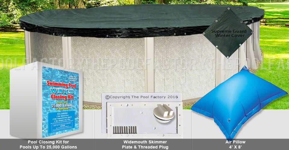 The Pool Factory, 10'x16' Oval Supreme Closing Package (WideMouth Plate)